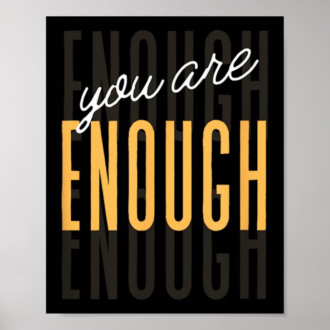 Poster You Are Enough Sitive Gift Tee Uni-adults Black Sm (Devant)