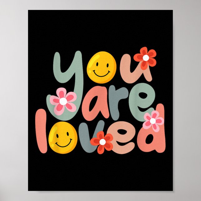 Poster You Are Loved Sitive Message Saying Quote Men Wome (Devant)