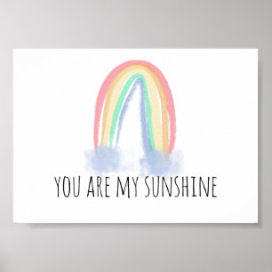 Poster You are my sunshine watercolor painted rainbow