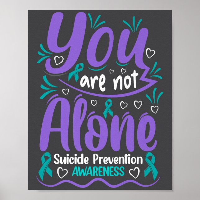 Poster You Are Not Alone Suicide Prevention Awareness Pre (Devant)