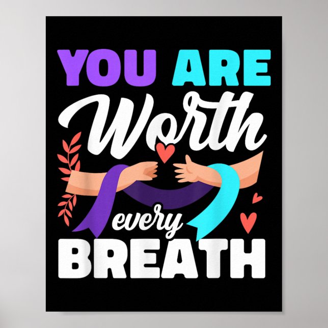 Poster You Are Worth Every Breath Depression Awareness  (Devant)