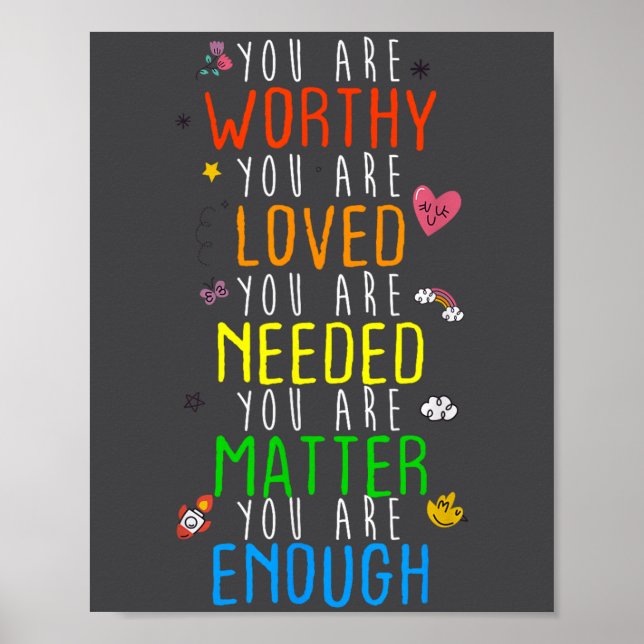 Poster You Are Worthy You Are Loved Suicide Prevention Aw (Devant)