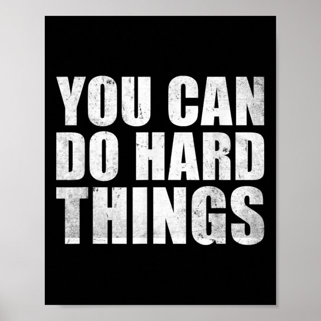 Poster You Can Do Hard Things Shirt For Teachers Motivati (Devant)