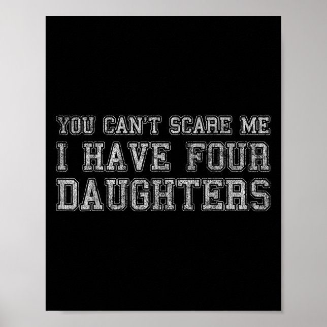 Poster You Can't E Me I Have Four Daughters  (Devant)