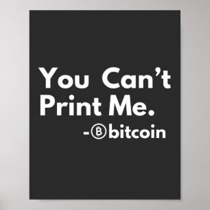 Poster you cant PRINT me
