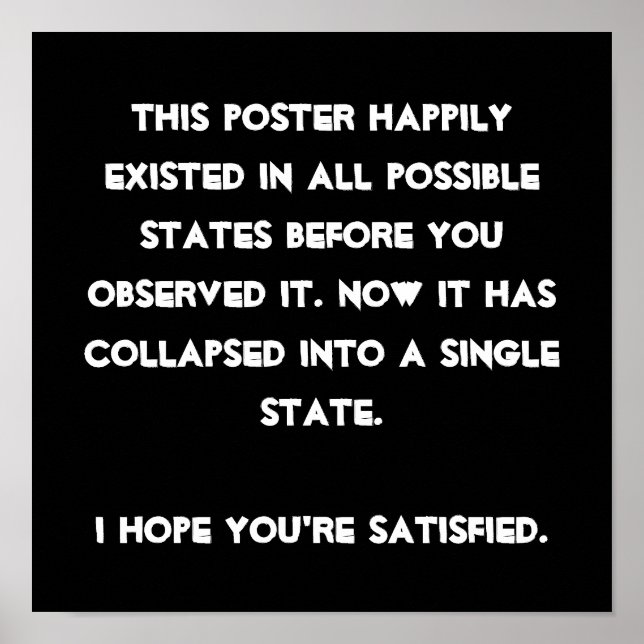 Poster You collapsed it ! L'humour de Quantum Physic (Devant)