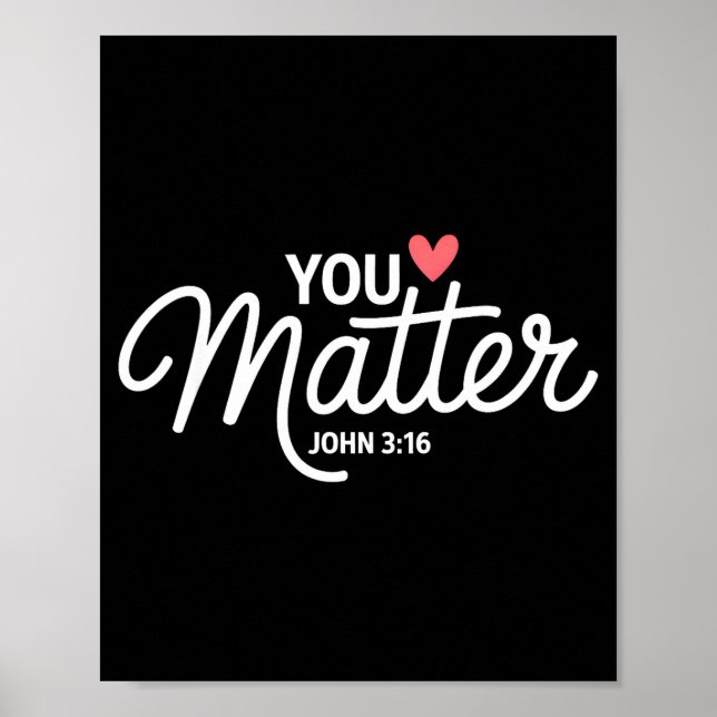 Poster You John 3 16 Bible Verse Christian Faith Quote  (Devant)