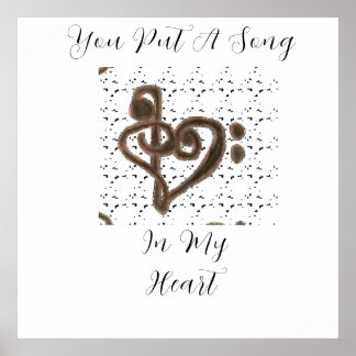 Poster "You Put A Song In My Heart"