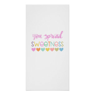 Poster You Spread Sweetness – Cute Pastel Quote Design fo