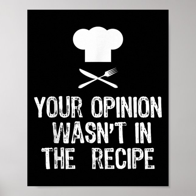 Poster Your Onion Wasnt In The Recipe Chef Cooking Gift C (Devant)