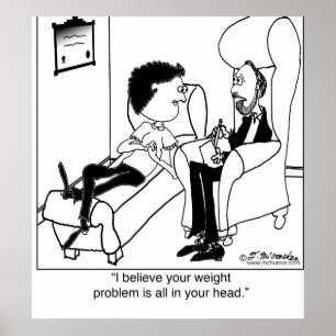 Poster Your Weight Problem Is In Your Head