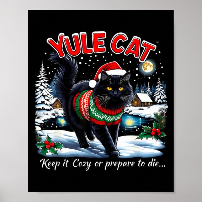 Poster Yule Cat Keep It Cozy Funny Christmas Quote  (Devant)