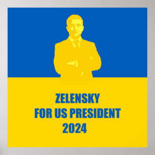 Poster Zelensky for US President 2024 The Best Candidate