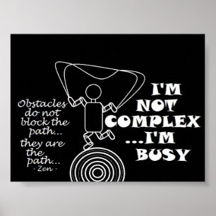 Poster Zen - Les Obstacles Ne Bloquent Pas Le Chemin -