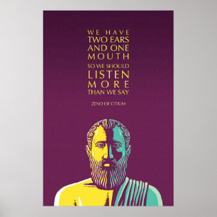 Poster Zeno de Citium Stoic Citation : Nous devrions écou
