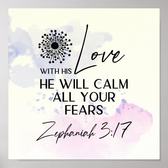 Poster Zephanie 3:17 Son Amour calmera vos peurs Bible (Devant)