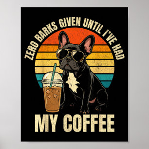 Poster Zéro aboie donné drôle de bouledogue français café