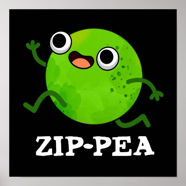 Poster Zip pea Funny Zippy Pea Pun Dark BG (Devant)