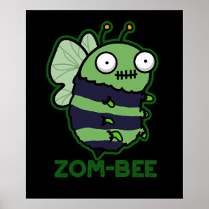 Poster Zom-bee Funny Zombie Bee Pun Dark BG