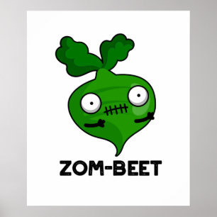 Poster Zom-beet drôle Halloween Zombie Beet Pun