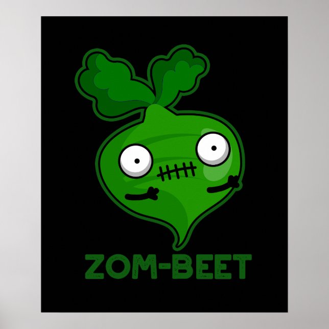 Poster Zom beet Funny Zombie Beet Pun Dark BG (Devant)