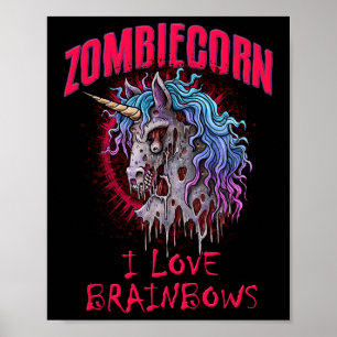 Poster Zombie Unicorn I Love Brainbows Punk Gothic Goth H