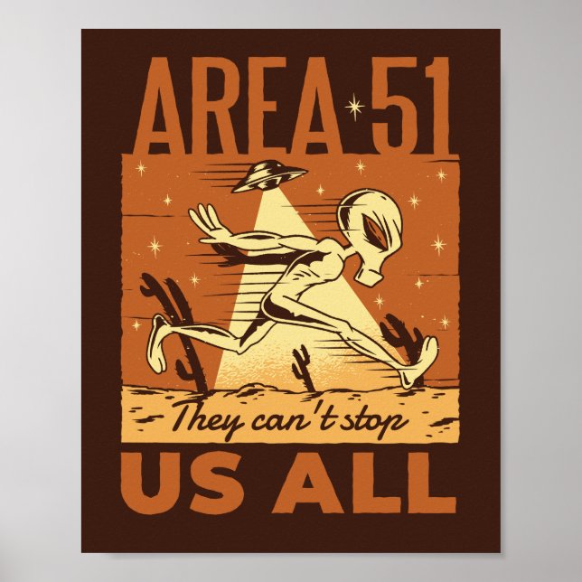Poster Zone 51 Alien : Ils ne peuvent pas nous arrêter to (Devant)