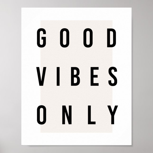 Poster Zone Good Vibes uniquement (Devant)