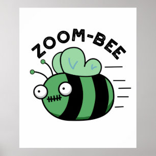 Poster Zoom-bee Funny Halloween Zombie Bee Pun