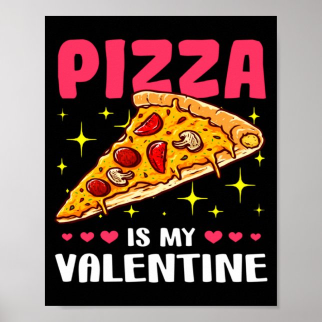 Poster Zza Is My Valentine Valentines Day  (Devant)
