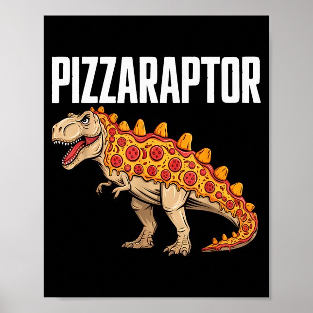 Poster Zza T-rex Dino Fast Food Funny Zza Dinosaur  (Devant)