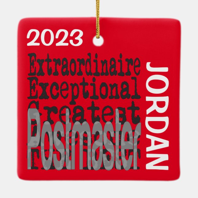Postmaster Extraordinaire CUSTOM Ceramic Ornament (Back)