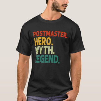 Postmaster Hero Myth Legend Vintage Postmaster T-Shirt