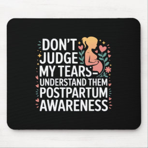 Postpartum Depression Mother Mama Maternal Mental  Mouse Pad