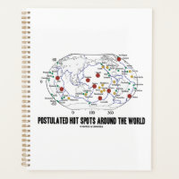 Postulated Hot Spots Around The World Geology