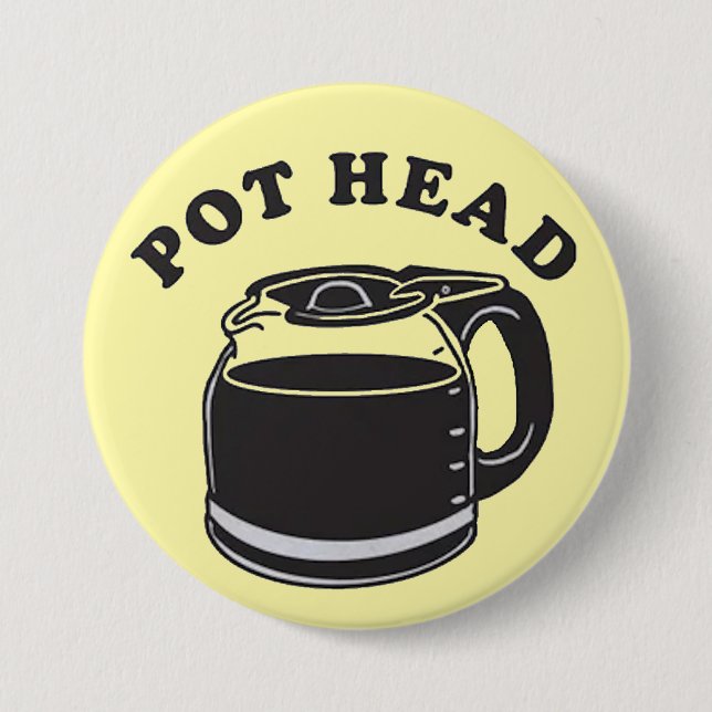 pot head 3 inch round button (Front)