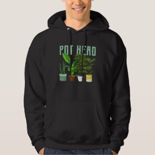 Pot Head Gardening Potted Plant Pot Head Gardener  Hoodie