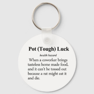 Pot Luck Definition Keychain