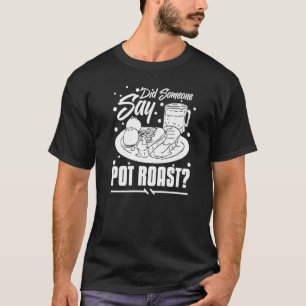 Pot Roast Recipe Slow Cooker Beef Meat Seasoning T-Shirt
