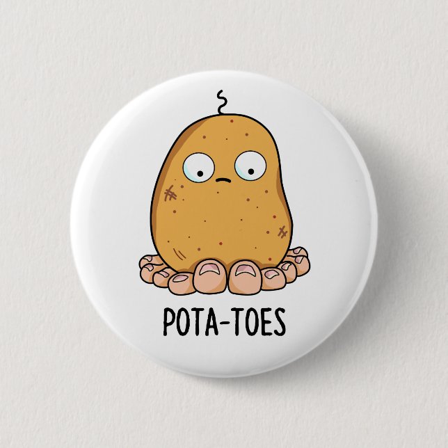 Pota-toes Cute Potato With Toes Pun 2 Inch Round Button (Front)