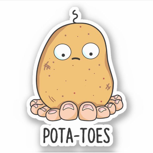 Pota-toes Funny Potato With Toes Pun  (Front)