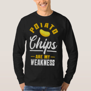 Potato Chips Are My Weakness Crisps T-Shirt