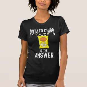 Potato Chips Snack Fast Food Potatoes lover T-Shirt