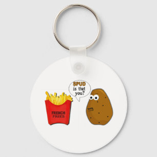 Potato French Fries is that you? Keychain
