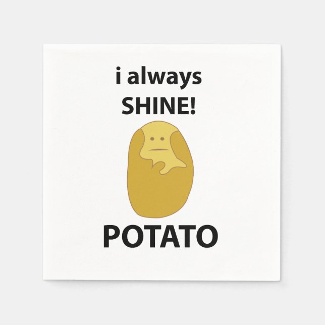 Potato I Always Shine Funny Potato Party Napkin (Front)