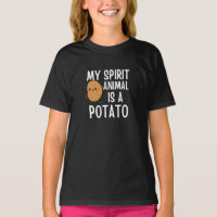 Potato is my spirit animal T-Shirt