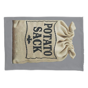 potato sack  pillowcase