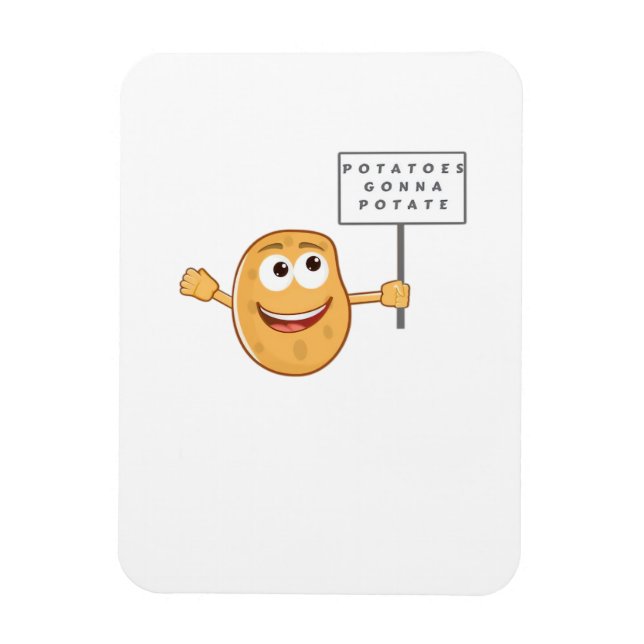 Potatoes Gonna Potate (Vegetable Potato Pun) Class Magnet (Vertical)