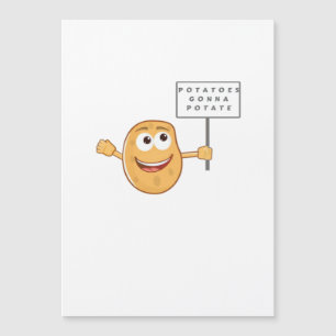 Potatoes Gonna Potate Vegetable Pun Light Humor