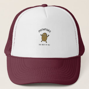 Potatoes the best of all trucker hat